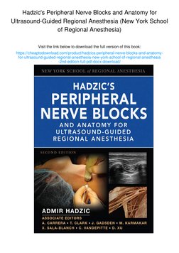 Hadzic's Peripheral Nerve Blocks and Anatomy For Ultrasound-Guided