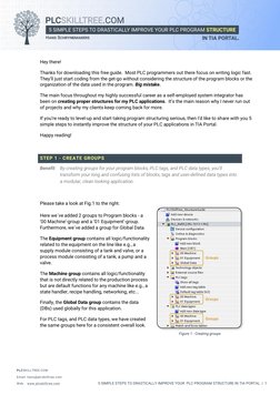 PLCSKILLTREE.COM 
Email: hans@plcskilltree.com  (mailto:hans@plcskilltree.com)
Web:   www.plcskilltree.com 
5 SIMPLE STEPS