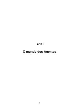 Parte I
O mundo dos Agentes
7
