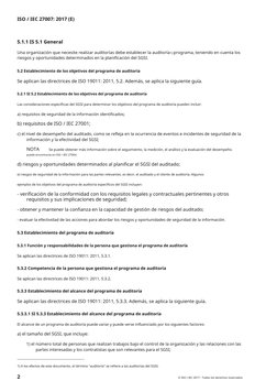 ISO / IEC 27007: 2017 (E)
5.1.1 IS 5.1 General
Una organización que necesite realizar auditorías debe establecer la auditoría