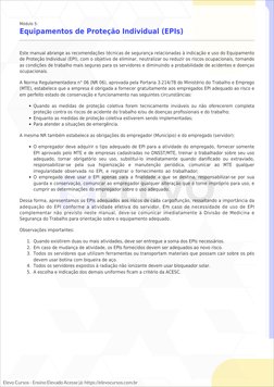Módulo 5:
Equipamentos de Proteção Individual (EPIs)
Este manual abrange as recomendações técnicas de segurança relacionadas