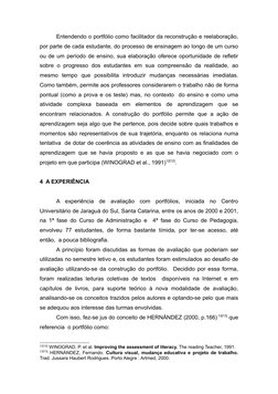 Entendendo o portfólio como facilitador da reconstrução e reelaboração, 
por parte de cada estudante, do processo de ensinage