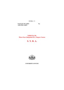 S.Y.B.A. / 1
FACULTY OF ARTS
AND FINE ARTS
Syllabi for the
Three-Year Integrated B.A. Degree Course
S. Y. B. A.
UNIVERSITY OF