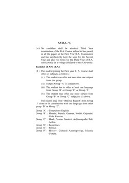 S.Y.B.A. / 6
( 4 ) No  candidate  shall  be  admitted  Third  Year
examination of the B.A. Course unless he has passed
in all