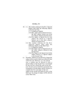 S.Y.B.A. / 8
(b)
( i ) The student studying for the B.A. (Special)
Degree shall study the following subjects
in the Second Ye
