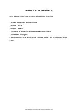 INSTRUCTIONS AND INFORMATION
Read the instructions carefully before answering the questions.
1. Answer both Artform A and Art