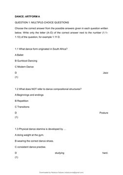 DANCE: ARTFORM A
QUESTION 1: MULTIPLE-CHOICE QUESTIONS
Choose the correct answer from the possible answers given in each ques
