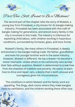 The second part of the chapter tells the story of Mukesh, a 
young boy from Firozabad, a city known for its bangle-making 
in