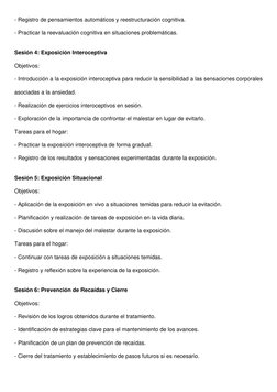 - Registro de pensamientos automáticos y reestructuración cognitiva.
- Practicar la reevaluación cognitiva en situaciones pro