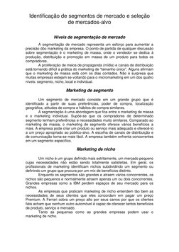 Identificação de segmentos de mercado e seleção 
de mercados-alvo 
 
Níveis de segmentação de mercado 
A segmentação de merca