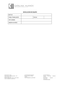 DEVOLUCION DE EQUIPO
MOTIVO
FIRMA TRABAJADOR
FECHA
VºBº CORMIN
OBSERVACIONES
■ Domicilio Legal
Calle Victor A. Belaunde No.
