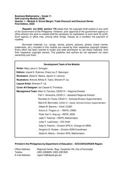 Development Team of the Module 
Writer: Mary Jane U. Simogan 
Editors: Joecel S. Rubinos, Chery Lou F. Bacongco 
Reviewers: Z