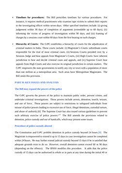 
Timelines for procedures:   The Bill prescribes timelines for various procedures.   For
instance, it requires medical pract