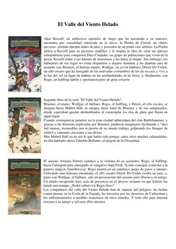 El Valle del Viento Helado 
 
 
Akar Kessell, un ambicioso aprendiz de mago que ha asesinado a su maestro, 
encuentra por cas
