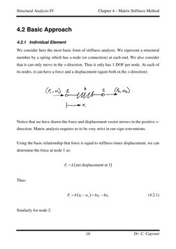 Structural Analysis IV 
 
Chapter 4 – Matrix Stiffness Method 
Dr. C. Caprani 
10 
4.2 Basic Approach 
4.2.1 Individual Eleme
