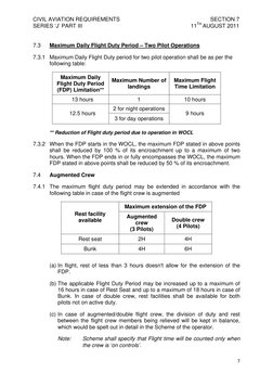 CIVIL AVIATION REQUIREMENTS 
 
  SECTION 7 
SERIES ‘J’ PART III 
 
11TH AUGUST 2011 
 
7.3 
Maximum Daily Flight Duty Period