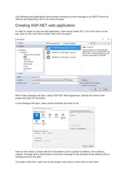 The following web applications demonstrate sending an email message to an SMTP server for 
delivery and attaching a file to a