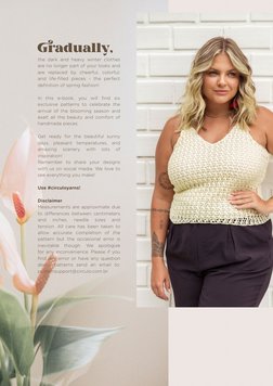 the dark and heavy winter clothes 
are no longer part of your looks and 
are replaced by cheerful, colorful, 
and life-filled