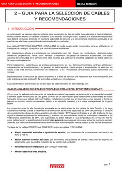 pag. 2
 
 
 
 
 
1 - INTRODUCCIÓN 
 
A continuación se exponen algunos criterios para la elección del tipo de cabl