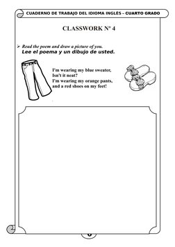 CUADERNO DE TRABAJO DEL IDIOMA INGLÉS – CUARTO GRADO
Read the poem and draw a picture of you.
Lee el poema y un dibujo de u