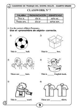 CUADERNO DE TRABAJO DEL IDIOMA INGLÉS – CUARTO GRADO
Use the correct «Object Pronoun».
Use el «pronombre de objeto» correct
