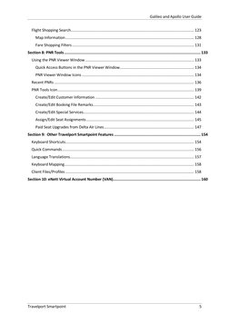 Galileo and Apollo User Guide
Travelport Smartpoint
5
Flight Shopping Search .........................................