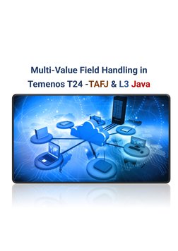 Multi-Value Field Handling in T24 | PDF | Computers | Technology ...