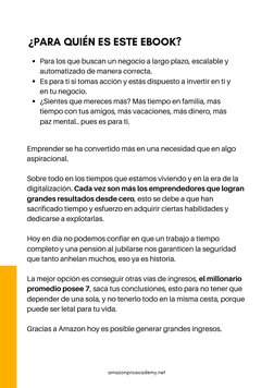 Para los que buscan un negocio a largo plazo, escalable y
automatizado de manera correcta.
Para los que buscan un negocio a l