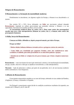 Origens do Renascimento:
O Renascimento e a formação da mentalidade moderna
Paralelamente às descobertas, em algumas regiões