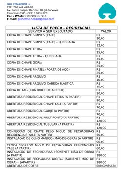 GUI CHAVEIRO´s
CPF: 268.447.478-88
Av. Padre Gaspar Bertoni, 08, Jd do Vovô.
Campinas / SP – CEP: 13033-220
Cel. / Whats: (19