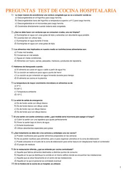 1
PREGUNTAS  TEST DE COCINA HOSPITALARIA 
1) La mejor manera de acondicionar una verdura congelada que se va a consumir coc