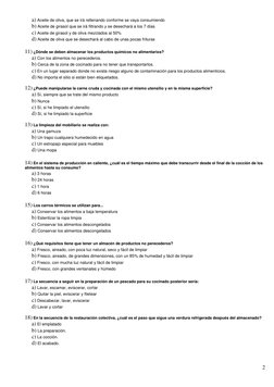 2
     a) Aceite de oliva, que se irá rellenando conforme se vaya consumiendo 
     b) Aceite de girasol que se irá filtran