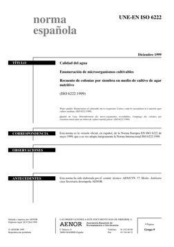 UNE-EN ISO 6222
norma
española
Diciembre 1999
TÍTULO
Calidad del agua
Enumeración de microorganismos cultivables
Recuento de