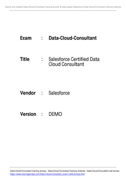 Exam
:
Data-Cloud-Consultant
Title
:
Salesforce Certified Data
Cloud Consultant
Vendor
:
Salesforce
Version
:
DEMO
IT Certifi