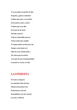 Y un sacerdote en nombre de dios
Pregunta: ¿quieres confesión? 
Confieso que amé y creí en Dios
De los pobres, justo y moral