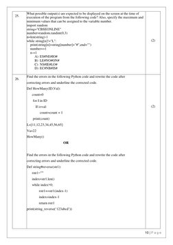 10 | P a g e  
 
25. 
What possible output(s) are expected to be displayed on the screen at the time of 
execution of the pro