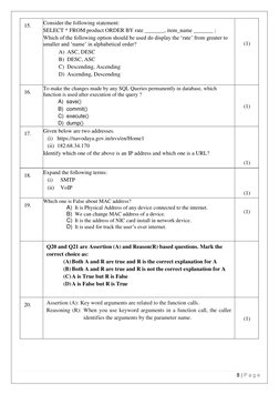 8 | P a g e  
 
15. 
Consider the following statement: 
SELECT * FROM product ORDER BY rate _______, item_name _______ ; 
Whi