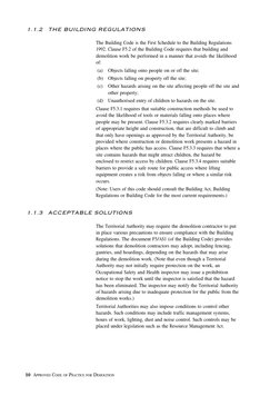 10  APPROVED CODE OF PRACTICE FOR DEMOLITION
1.1.2
THE BUILDING REGULATIONS
The Building Code is the First Schedule to the Bu