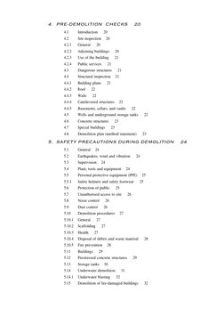4.  PRE-DEMOLITION  CHECKS    20
4.1
Introduction     20
4.2
Site inspection    20
4.2.1
General     20
4.2.2
Adjoining build