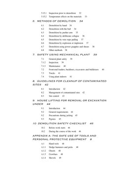 5.15.1
Inspection prior to demolition     32
5.15.2
Temperature effects on the materials     33
6.  METHODS OF DEMOLITION