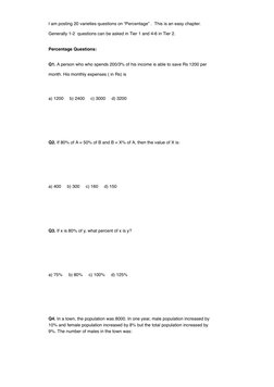 I am posting 20 varieties questions on “Percentage” .  This is an easy chapter.
Generally 1-2  questions can be asked in Tier