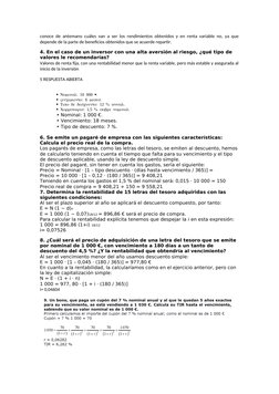 conoce de antemano cuáles van a ser los rendimientos obtenidos y en renta variable no, ya que
depende de la parte de benefici