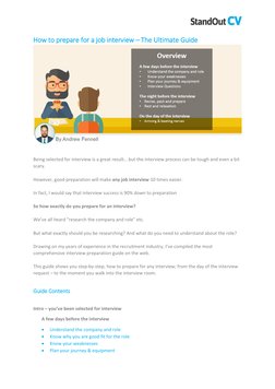 How to prepare for a job interview – The Ultimate Guide 
 
 
Being selected for interview is a great result… but the interv