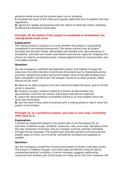 protocols while ensuring the system goes live on schedule.
C. Escalate the issue to the client and request additional time to