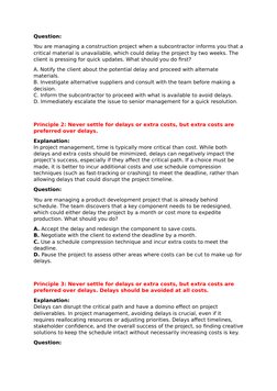 Question:
You are managing a construction project when a subcontractor informs you that a
critical material is unavailable, w