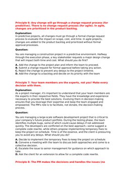 Principle 6: Any change will go through a change request process (for 
predictive). There is no change request process (for a