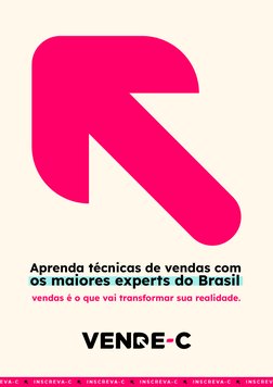 vendas é o que vai transformar sua realidade. 
Aprenda técnicas de vendas com 
os maiores experts do Brasil
