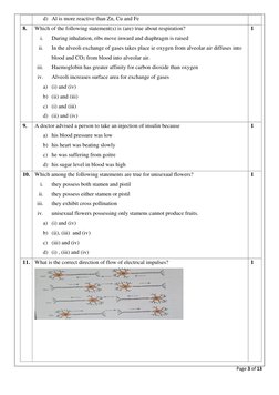 Page 3 of 13 
 
d) Al is more reactive than Zn, Cu and Fe 
8. 
Which of the following statement(s) is (are) true about respir