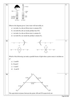 Page 4 of 13 
 
12. 
 
                                     
Observe the diagram given. Lime water will turn milky in  
a) te