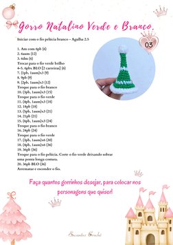 Iniciar com o fio pelúcia branco - Agulha 2.5
1. Am com 6pb (6)
2. 6aum (12)
3. 6dm (6)
Trocar para o fio verde brilho
4-5. 6